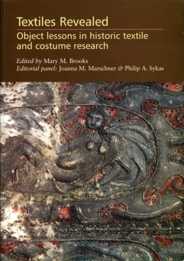 Mary M. Brooks, 2000. Textiles Revealed. Archetype Publications